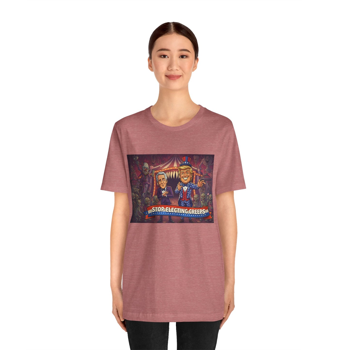 Stop Electing Creeps T‑Shirt — Political Satire Tee