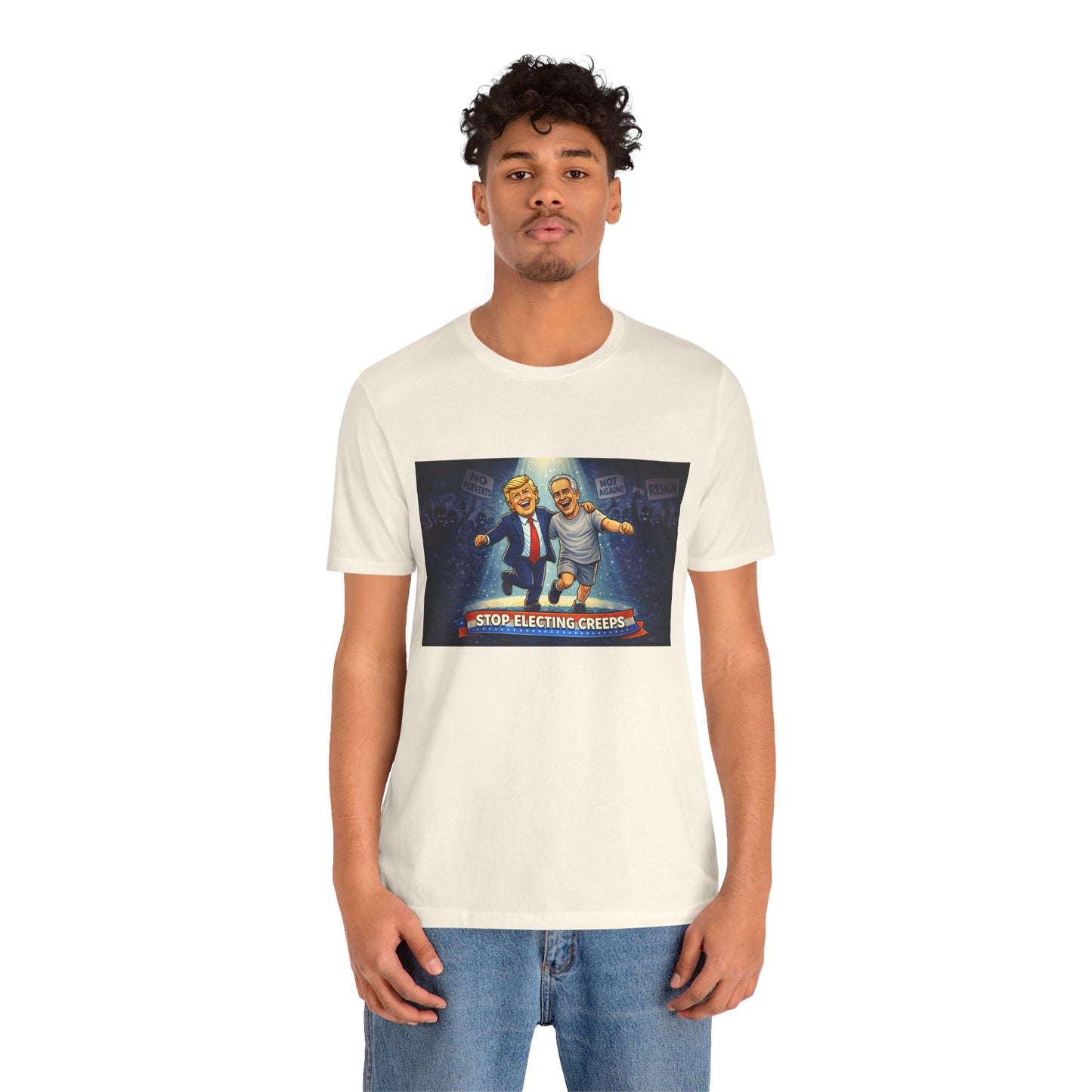 Graphic Tee — “Stop Electing Creeps” Political Protest T‑Shirt