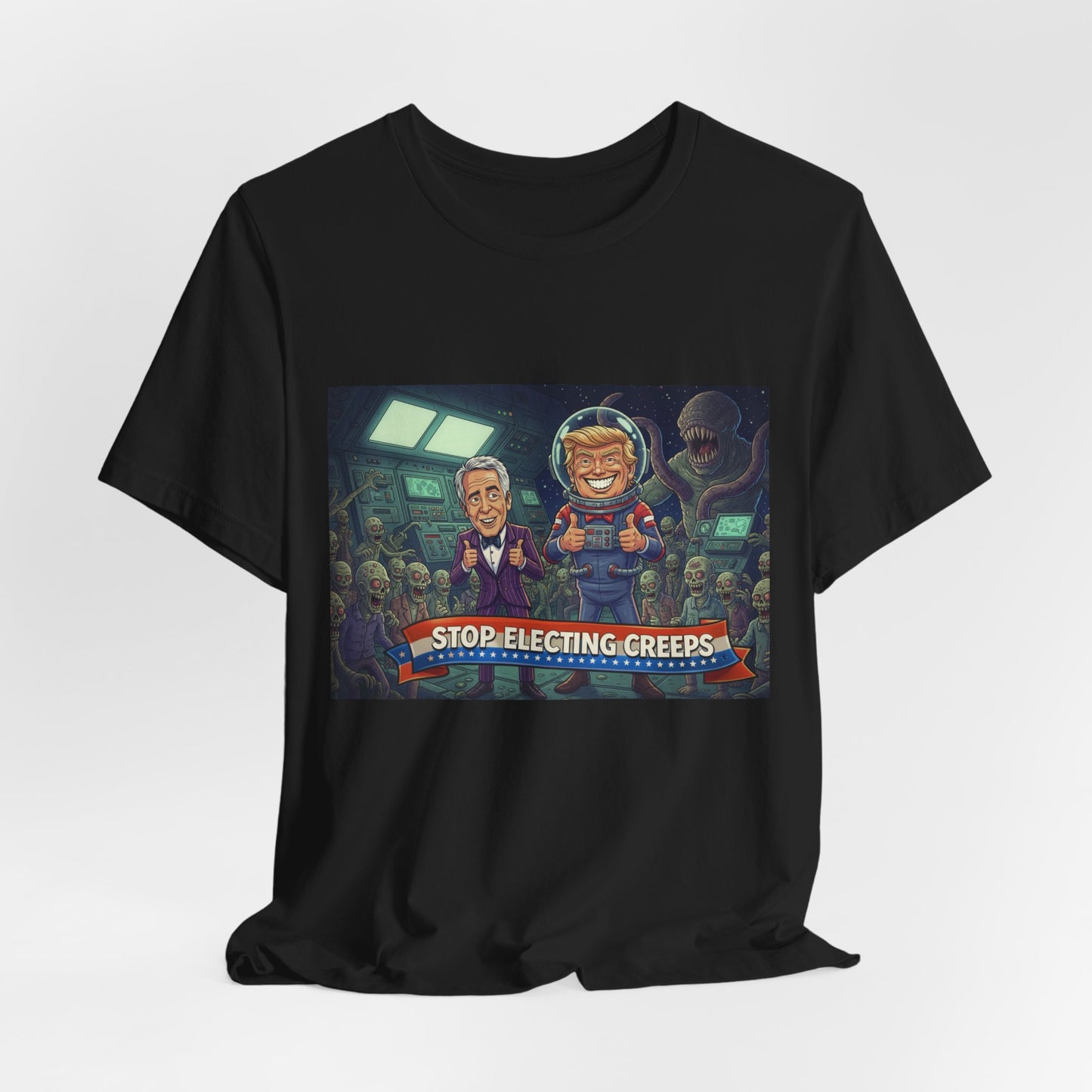 Political Satire Tee — “Stop Electing Creeps” Graphic Shirt