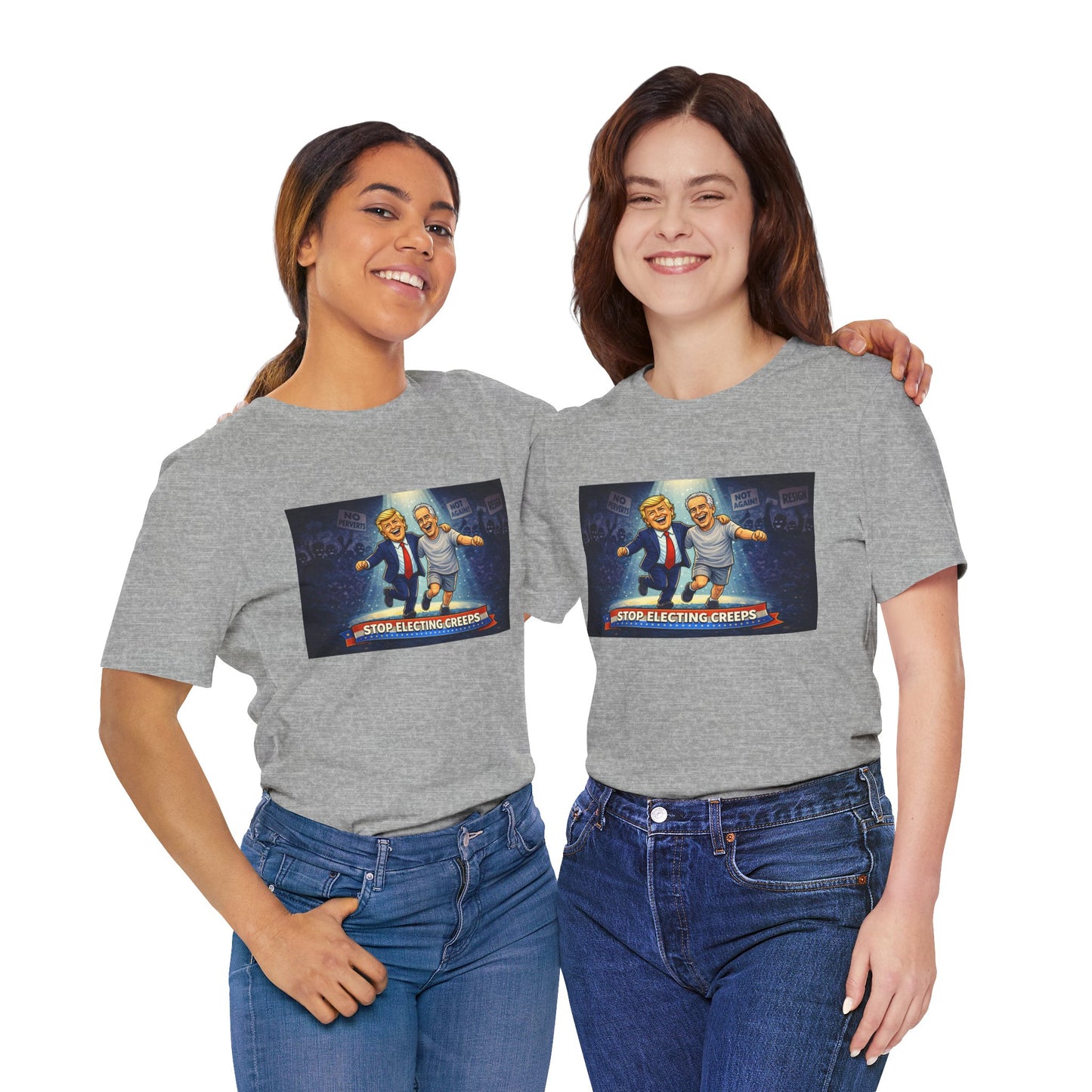 Graphic Tee — “Stop Electing Creeps” Political Protest T‑Shirt