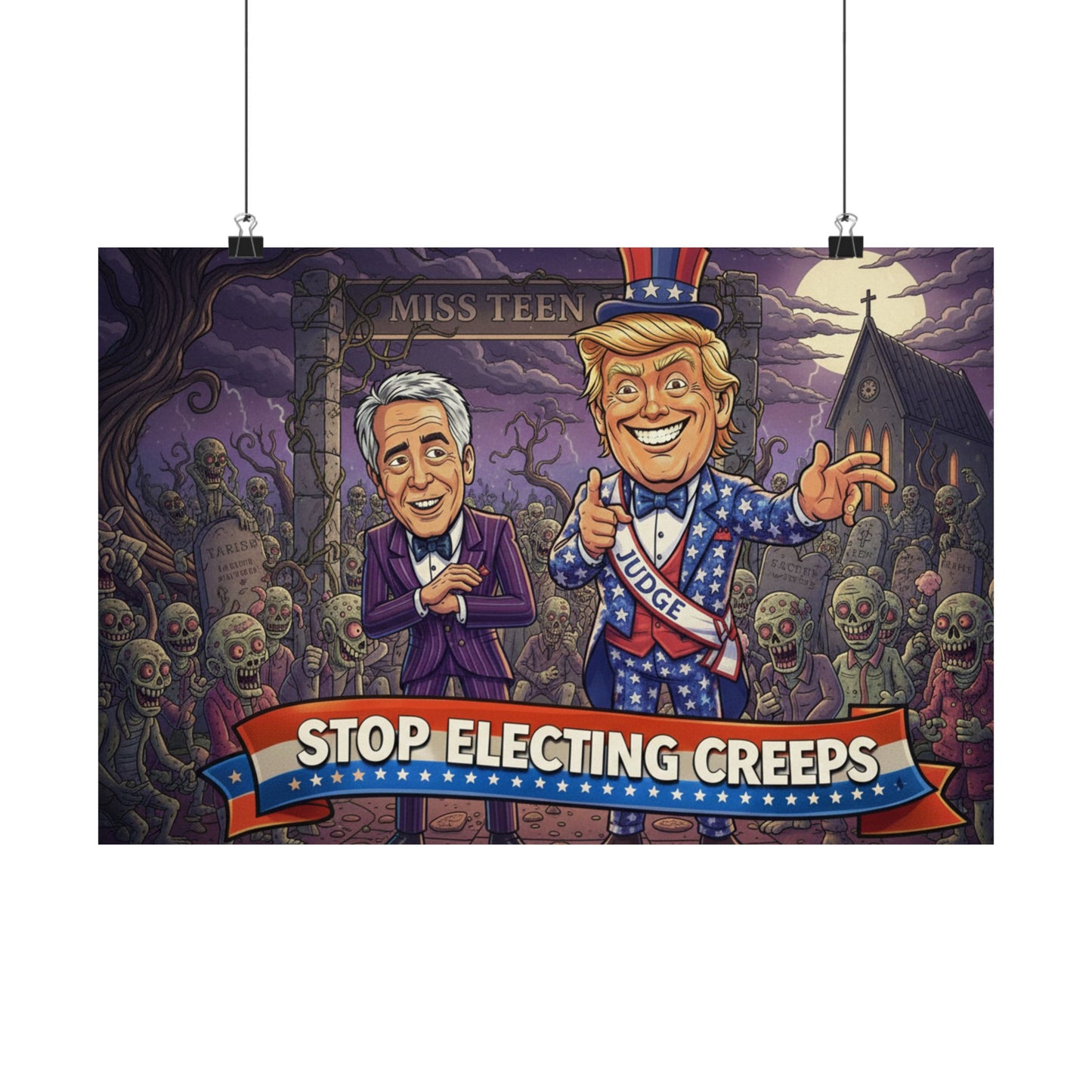 Matte Poster — "Stop Electing Creeps" Political Satire Wall Art