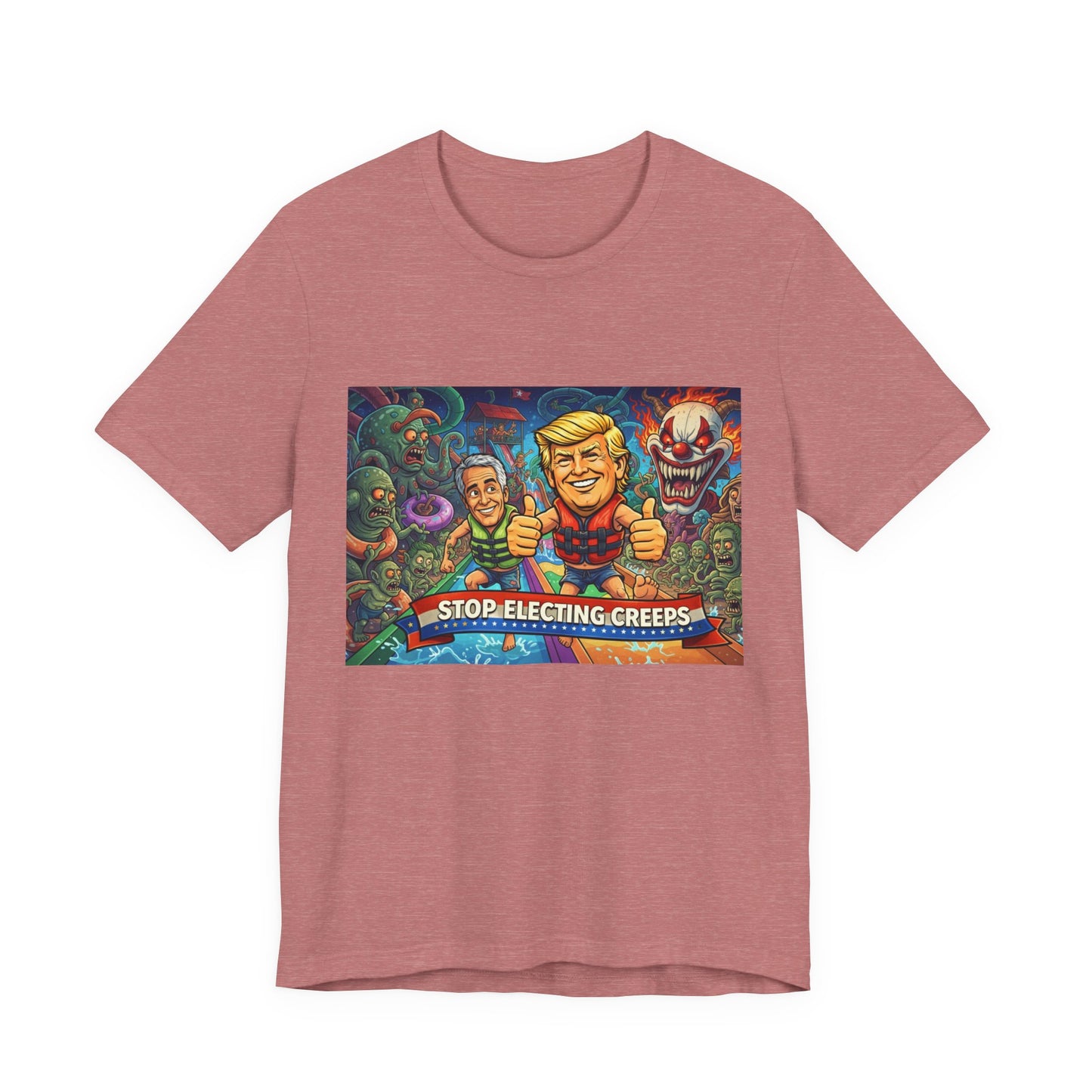 Political Graphic Tee — "Stop Electing Creeps" Bold Protest T‑Shirt