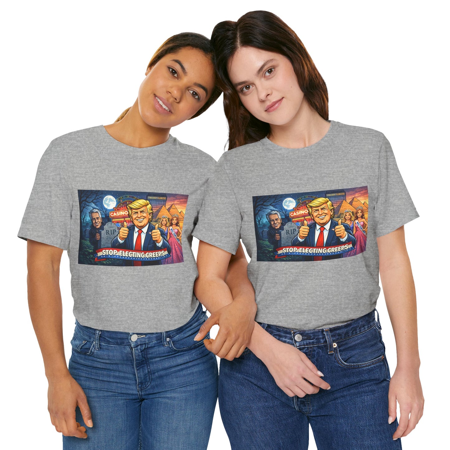 Stop Electing Creeps Tee — Satirical Political Graphic T‑Shirt