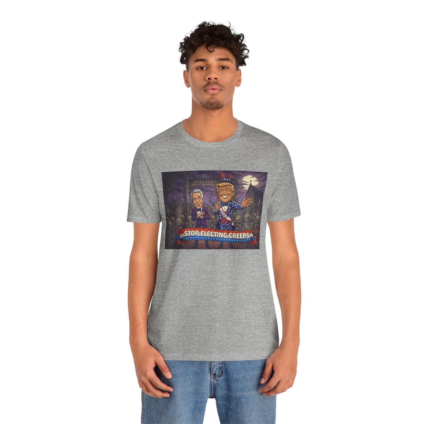 Stop Electing Creeps Political T‑Shirt — Satirical Anti‑Corruption Tee