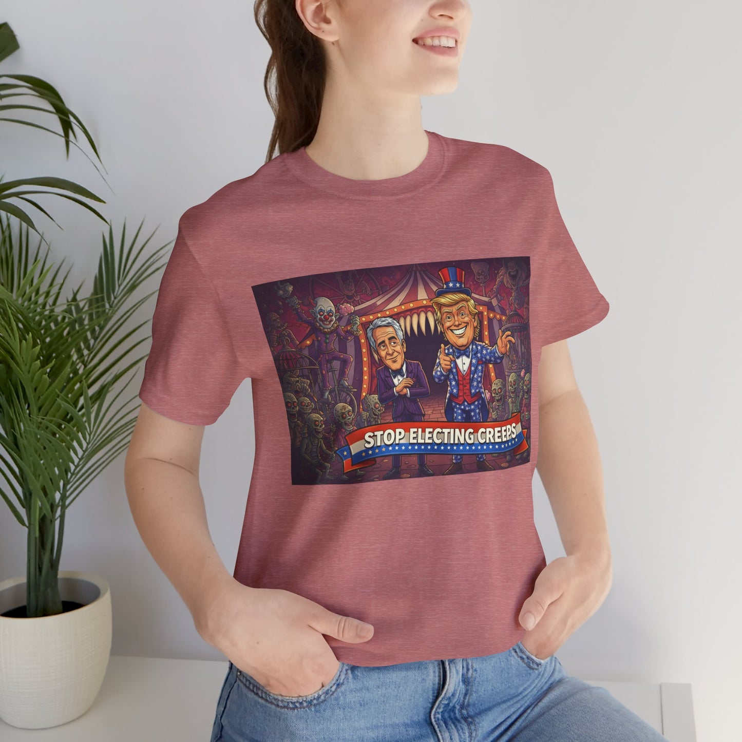 Stop Electing Creeps T‑Shirt — Political Satire Tee