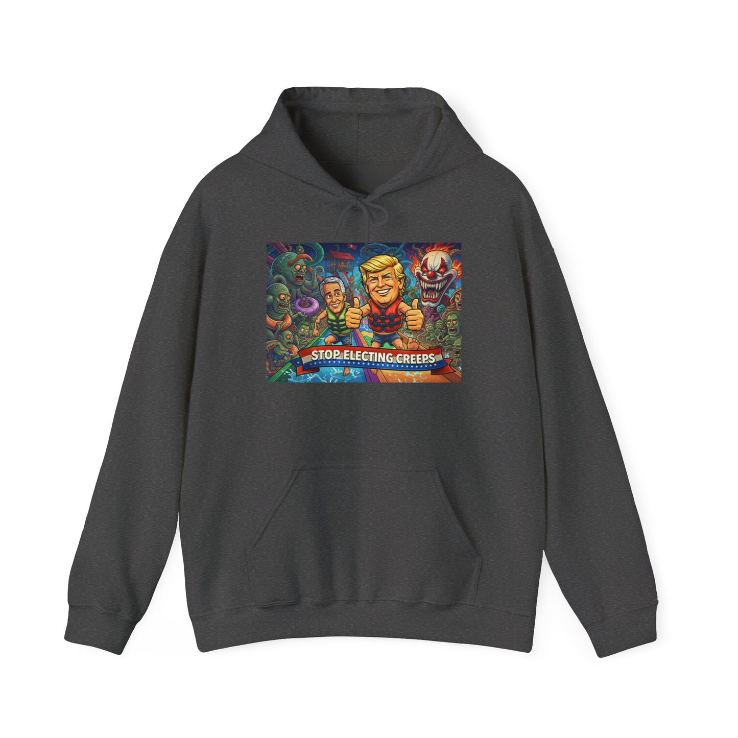 Stop Selecting Creeps Hoodie — Satirical Political Graphic Pullover