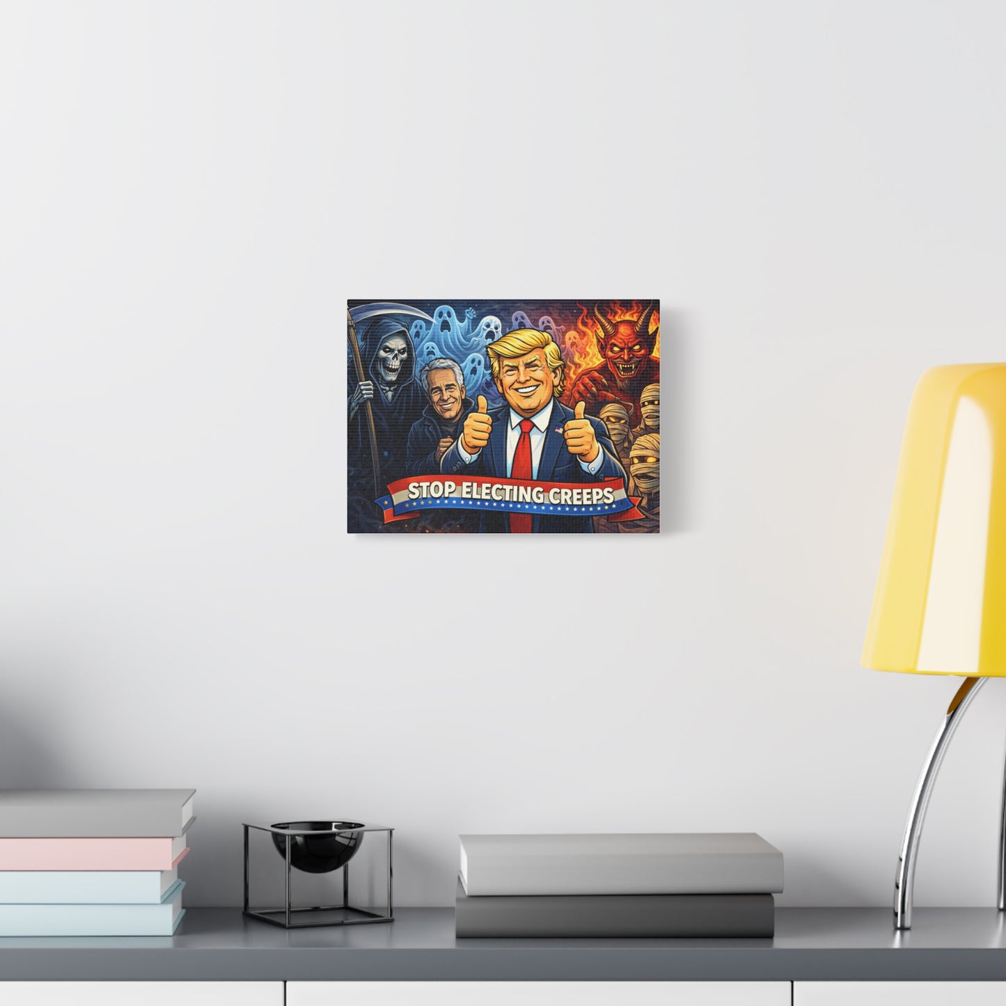 Matte Stretched Canvas – “Stop Electing Creeps” Political Art Print
