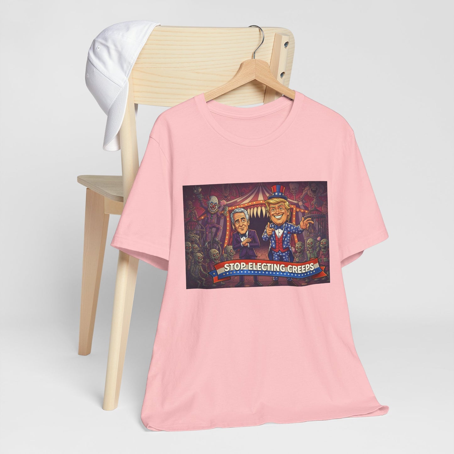 Stop Electing Creeps T‑Shirt — Political Satire Tee