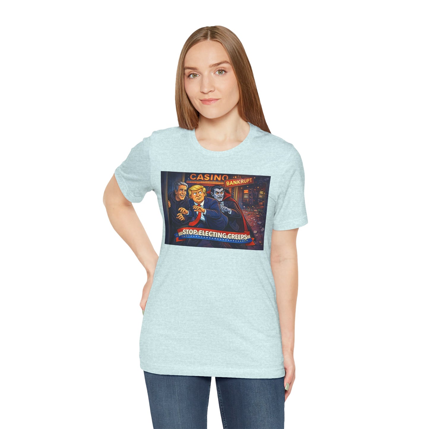 Casino Bankrupt Graphic Tee — "Stop Electing Creeps" Political Satire T‑Shirt