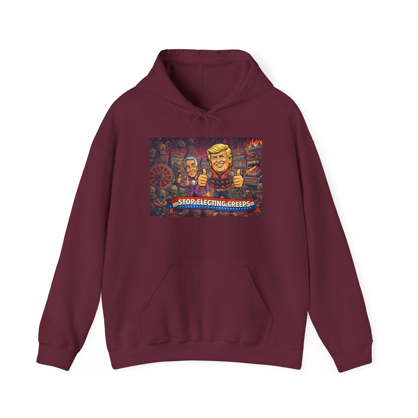 Political Satire Hoodie — "Stop Electing Creeps" Graphic Pullover