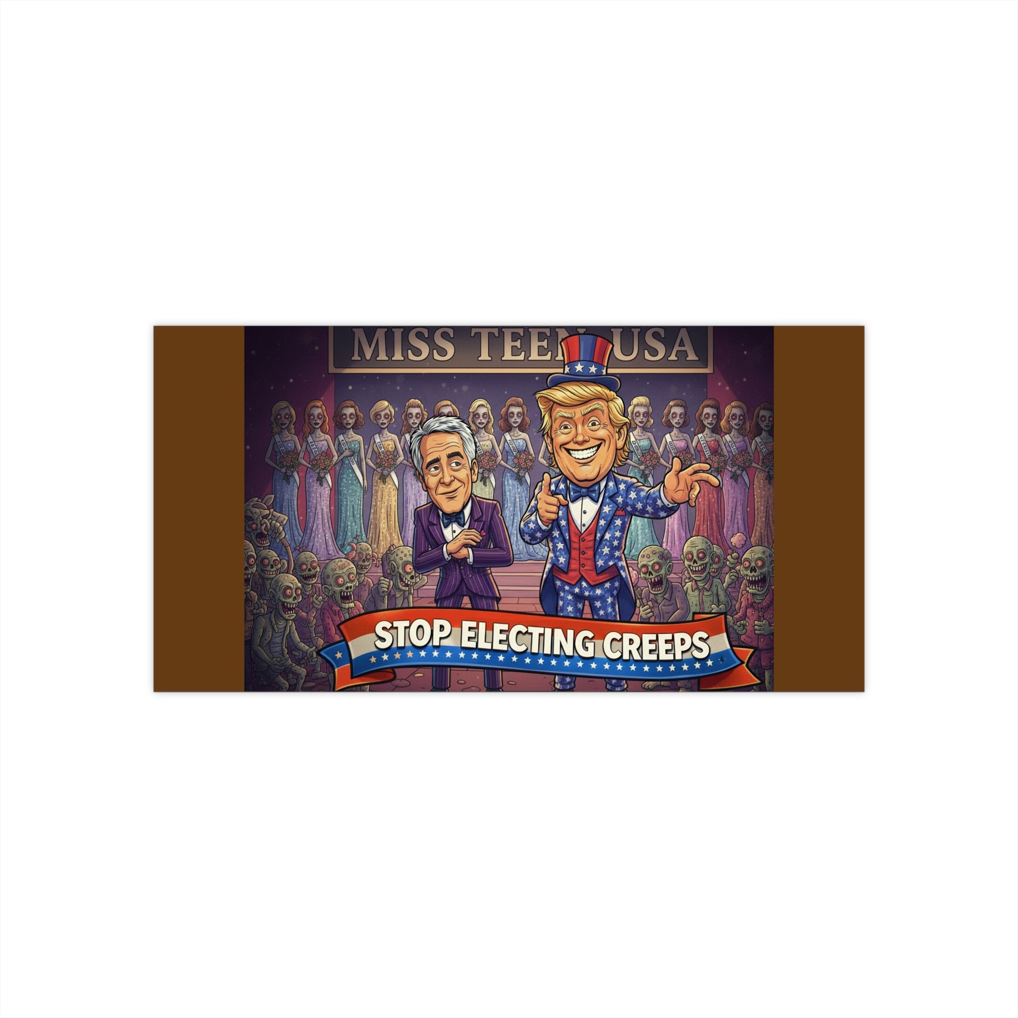 Bumper Sticker — “Stop Electing Creeps” Political Satire Sticker (Miss Teen USA Cartoon)