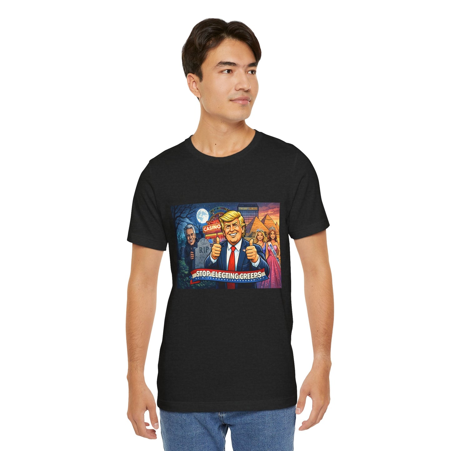 Stop Electing Creeps Tee — Satirical Political Graphic T‑Shirt