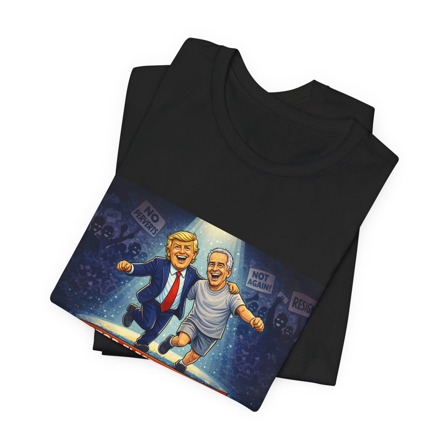 Graphic Tee — “Stop Electing Creeps” Political Protest T‑Shirt