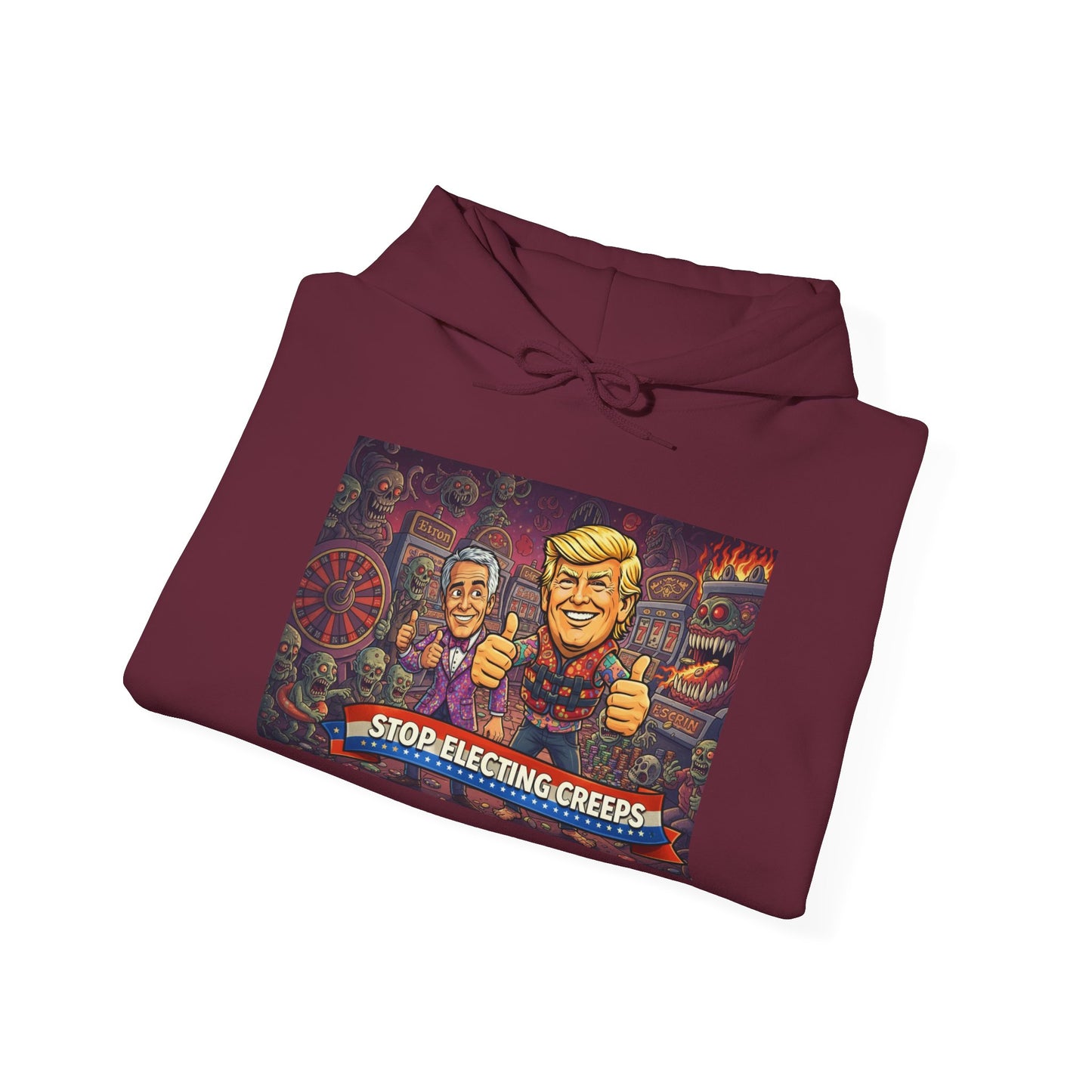 Political Satire Hoodie — "Stop Electing Creeps" Graphic Pullover