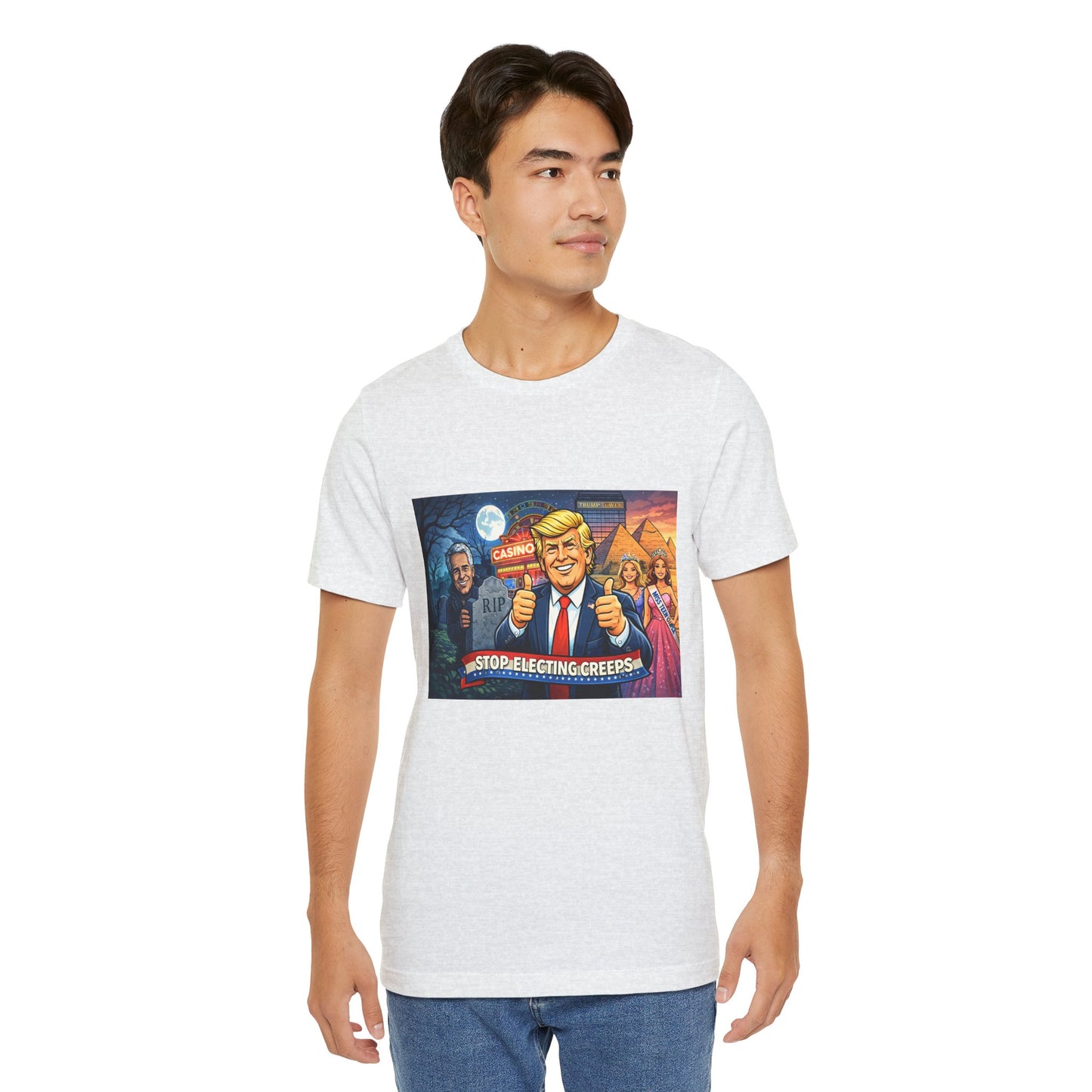 Stop Electing Creeps Tee — Satirical Political Graphic T‑Shirt