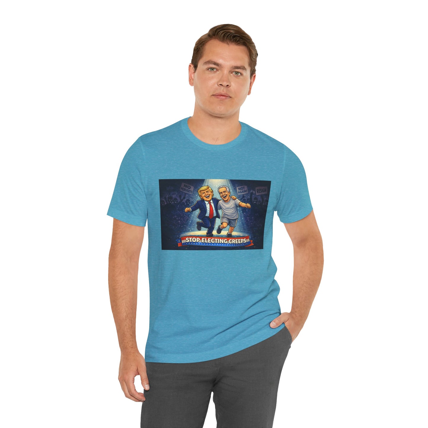 Graphic Tee — “Stop Electing Creeps” Political Protest T‑Shirt