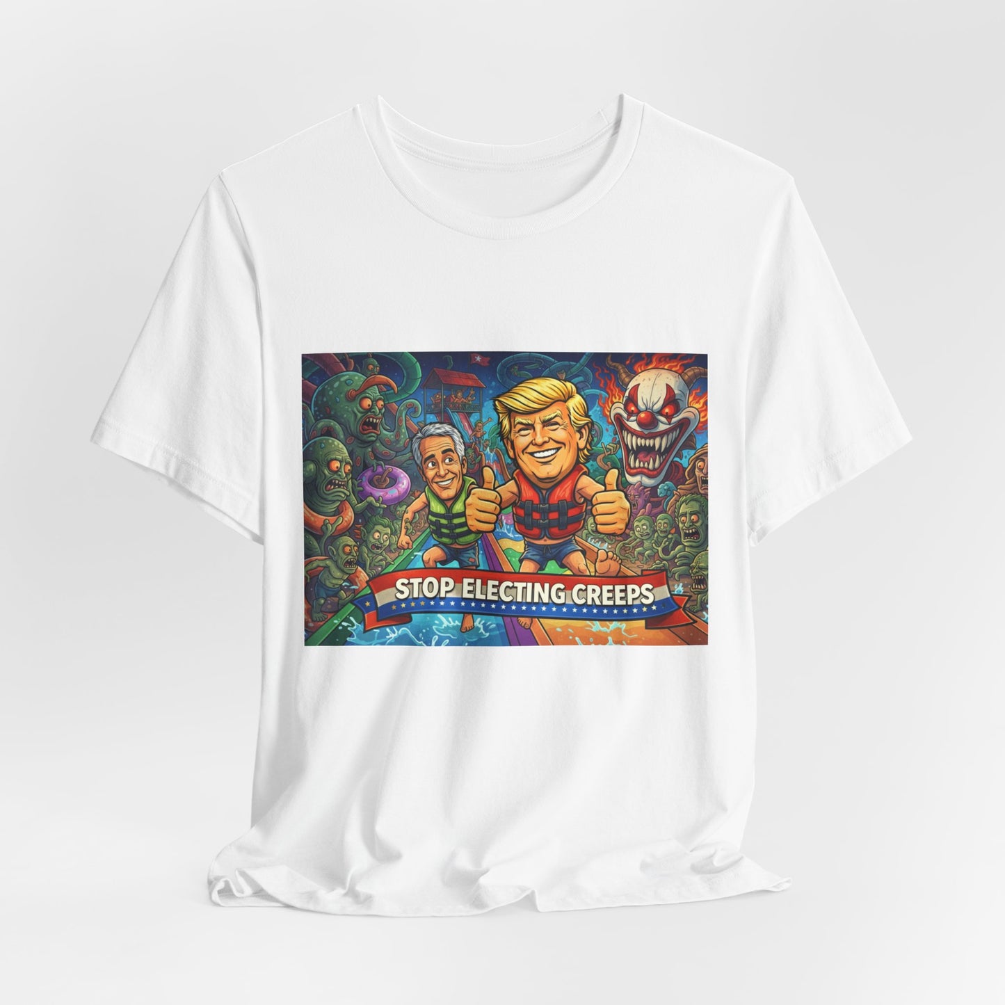 Political Graphic Tee — "Stop Electing Creeps" Bold Protest T‑Shirt