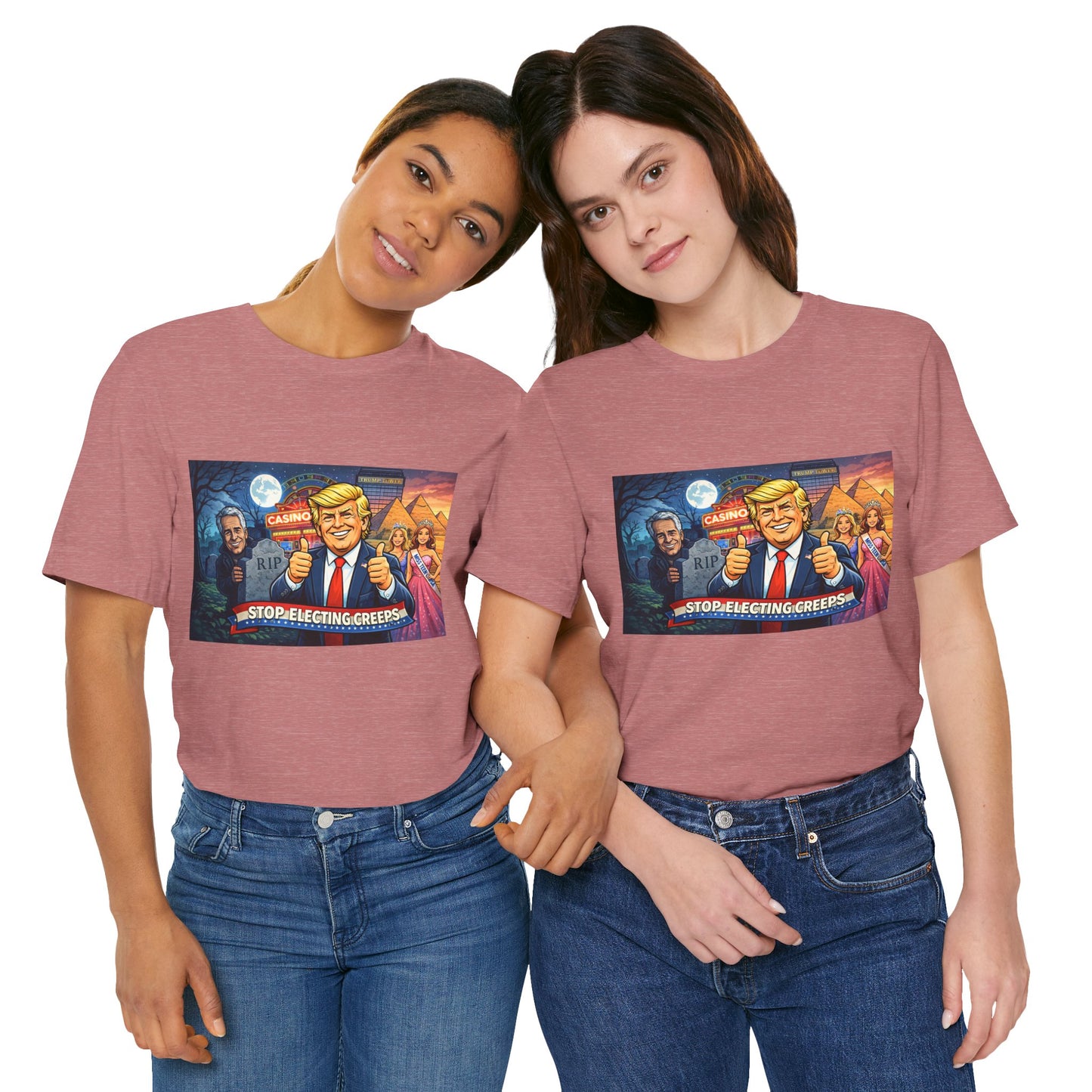 Stop Electing Creeps Tee — Satirical Political Graphic T‑Shirt