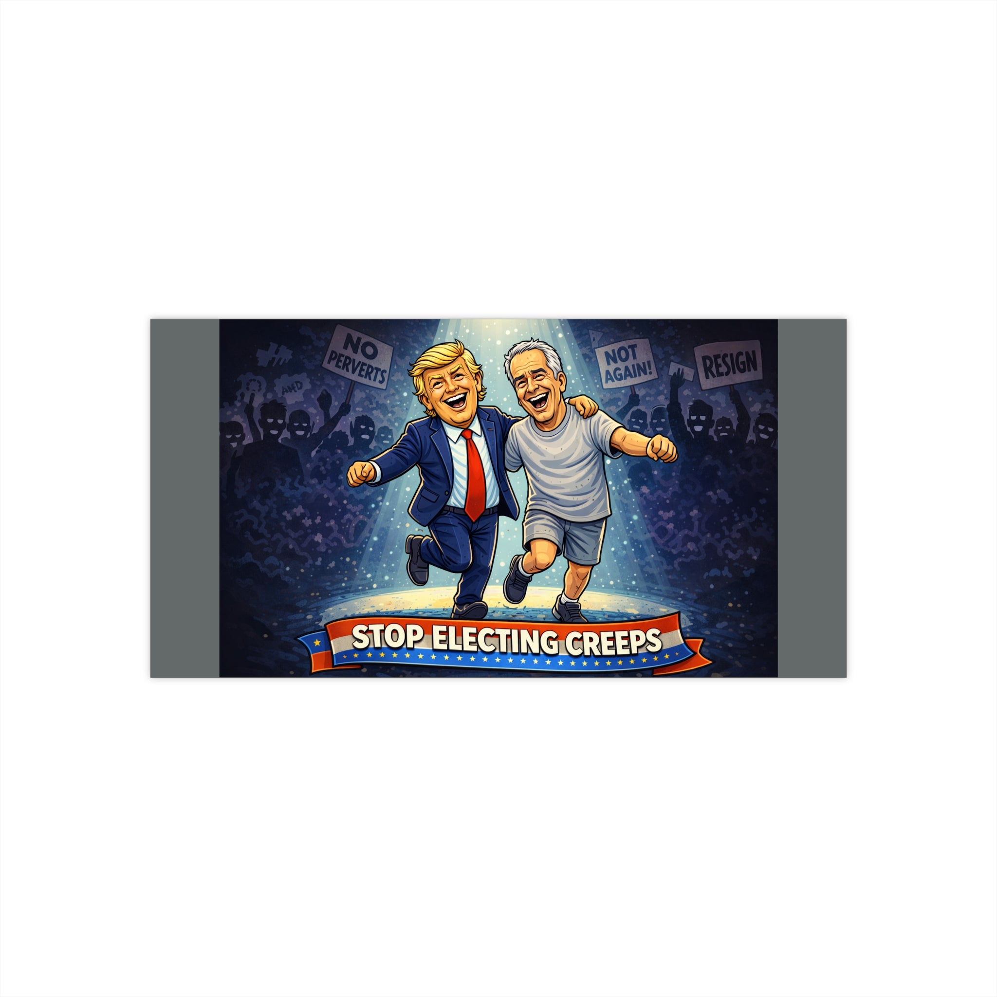 Bumper Sticker — 'Stop Electing Creeps' Political Protest Sticker (Trump & Biden Cartoon)