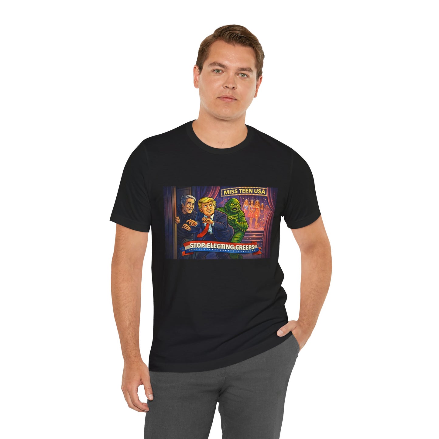 Stop Electing Creeps Tee — Political Satire Graphic Shirt