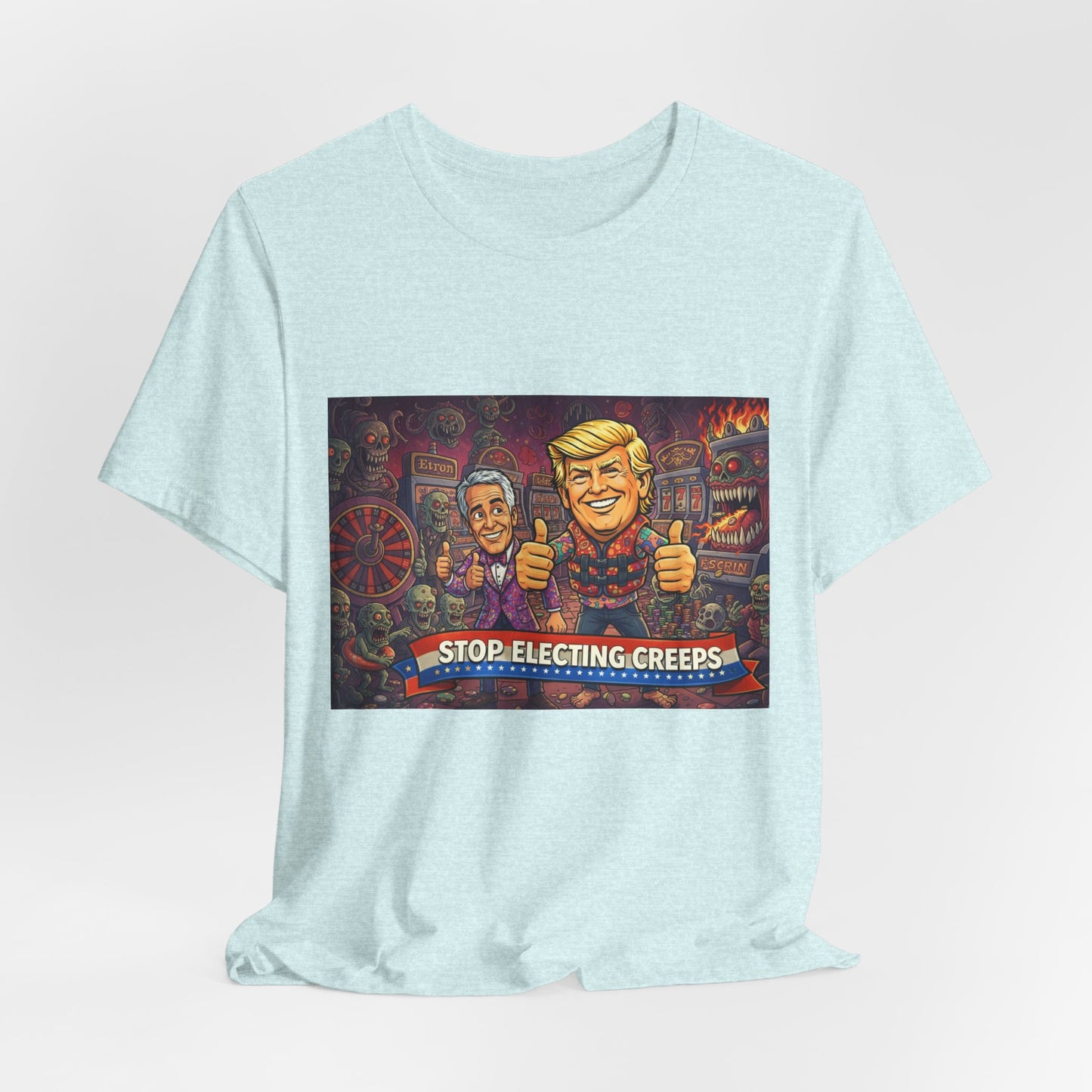 Political Satire Tee — "Stop Electing Creeps" Graphic Shirt