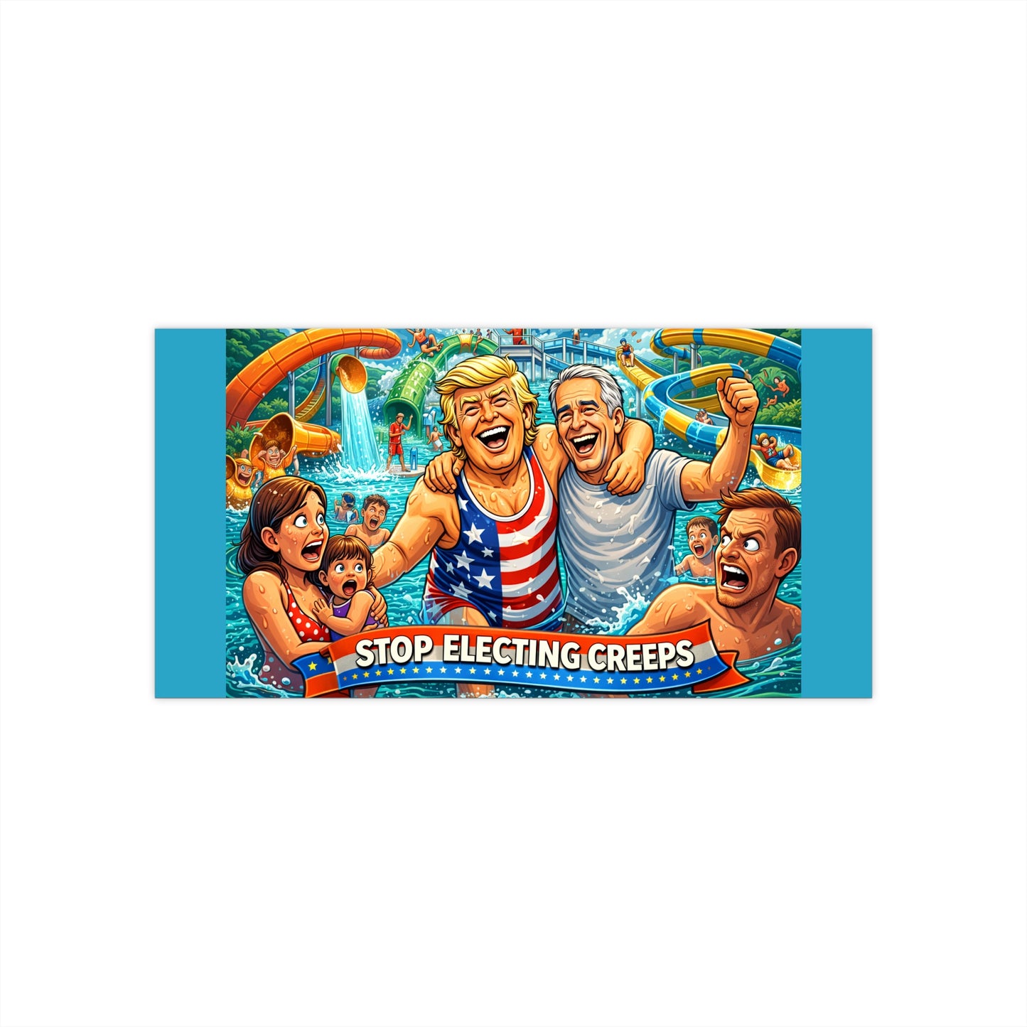 Political Bumper Sticker — “Stop Electing Creeps” Patriotic Pool Cartoon
