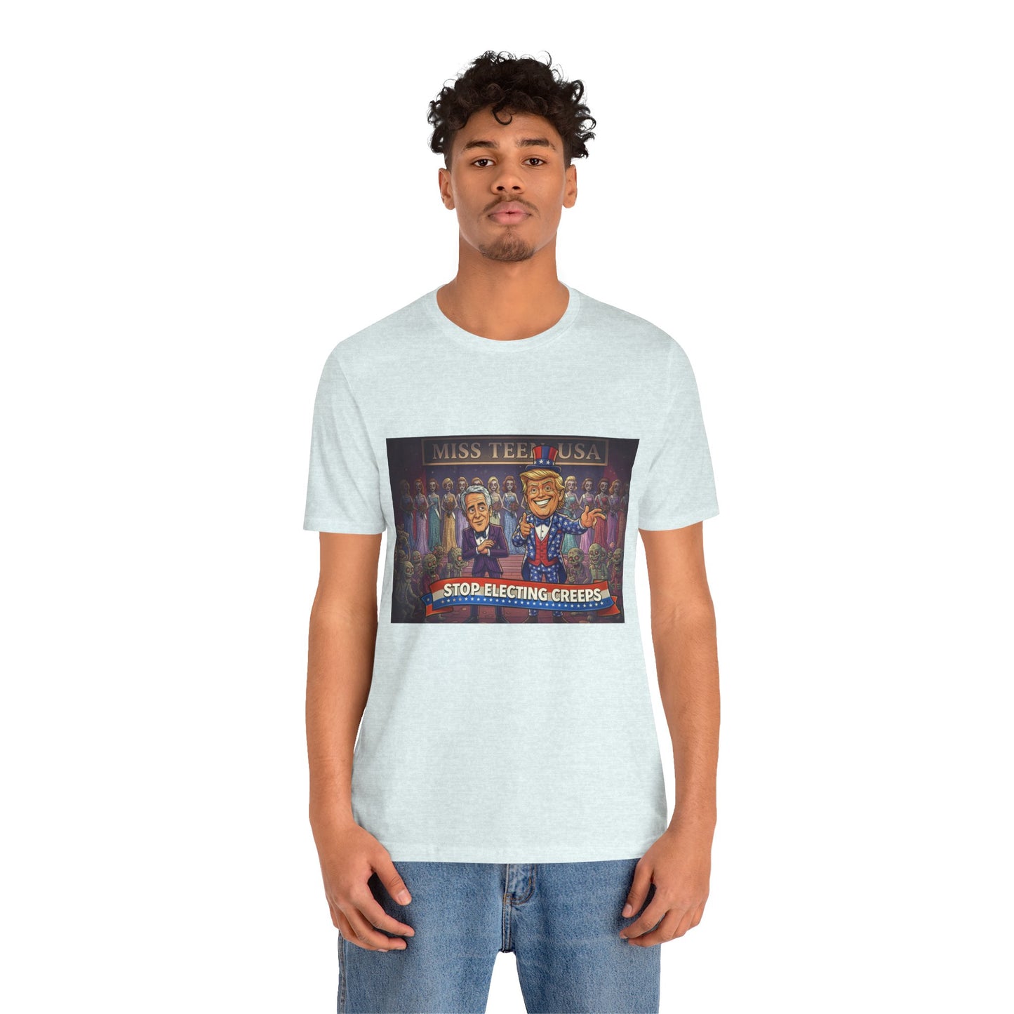 Political Satire Tee – "Stop Electing Creeps" Graphic Shirt