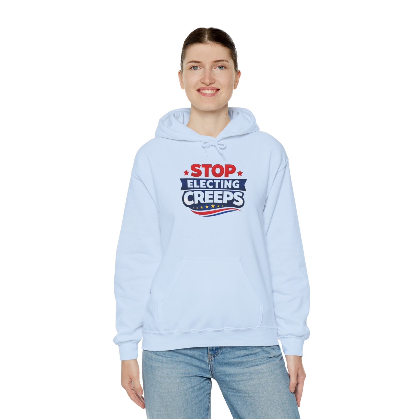 Political Hoodie - "Stop Electing Creeps" Protest Pullover