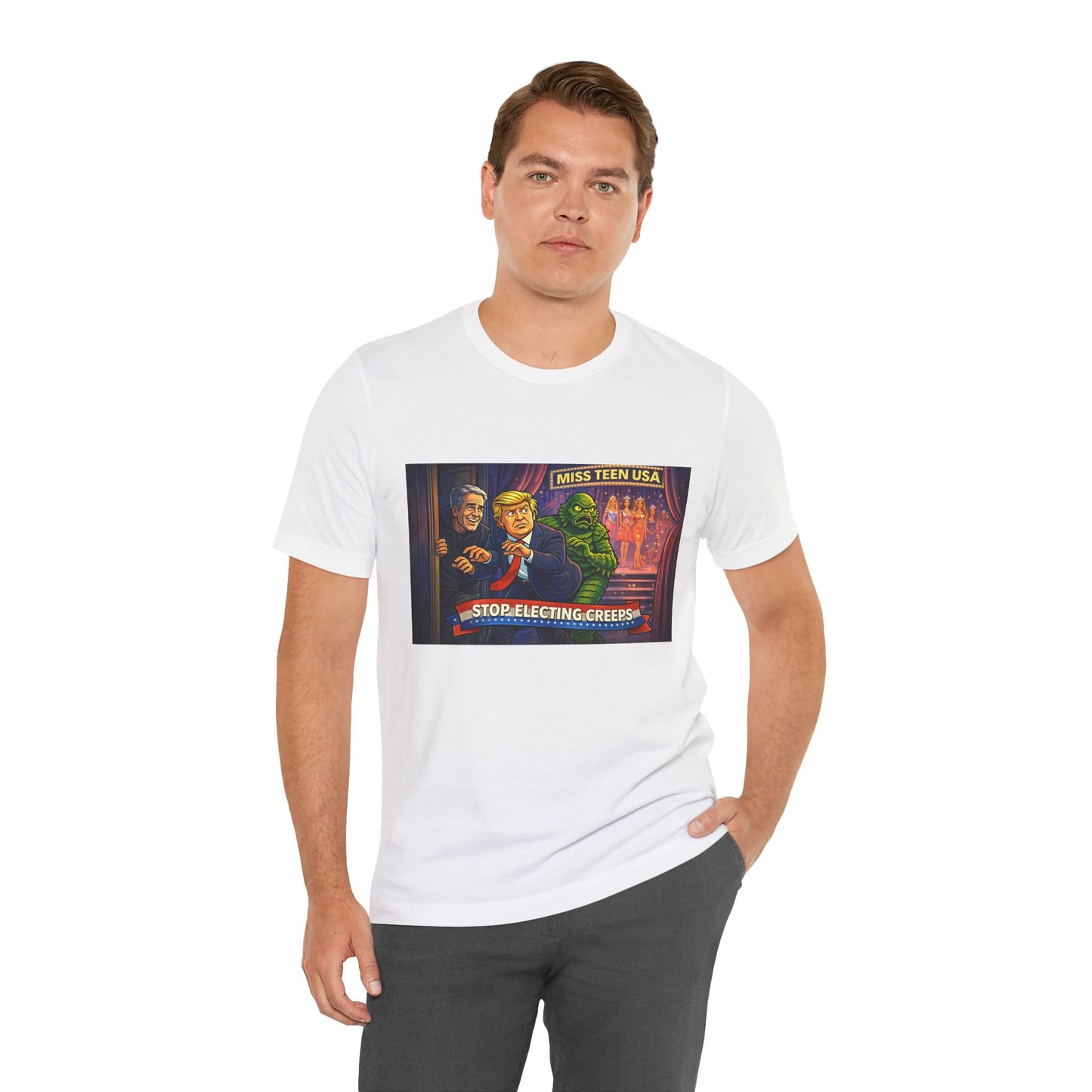 Stop Electing Creeps Tee — Political Satire Graphic Shirt