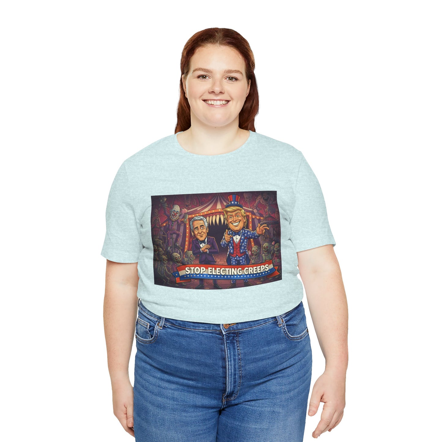 Stop Electing Creeps T‑Shirt — Political Satire Tee