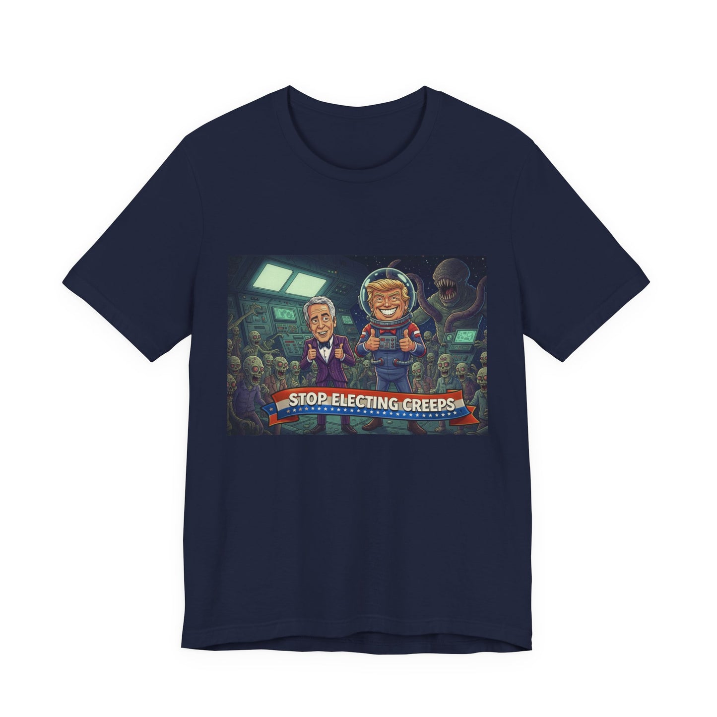 Political Satire Tee — “Stop Electing Creeps” Graphic Shirt