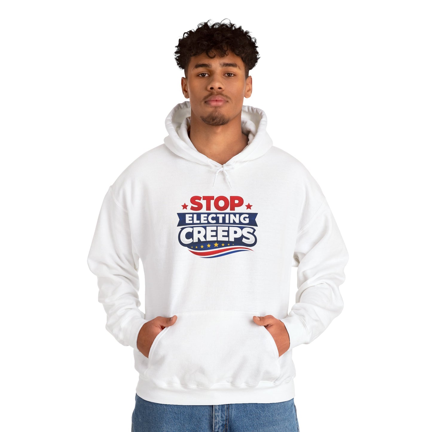 Political Hoodie - "Stop Electing Creeps" Protest Pullover