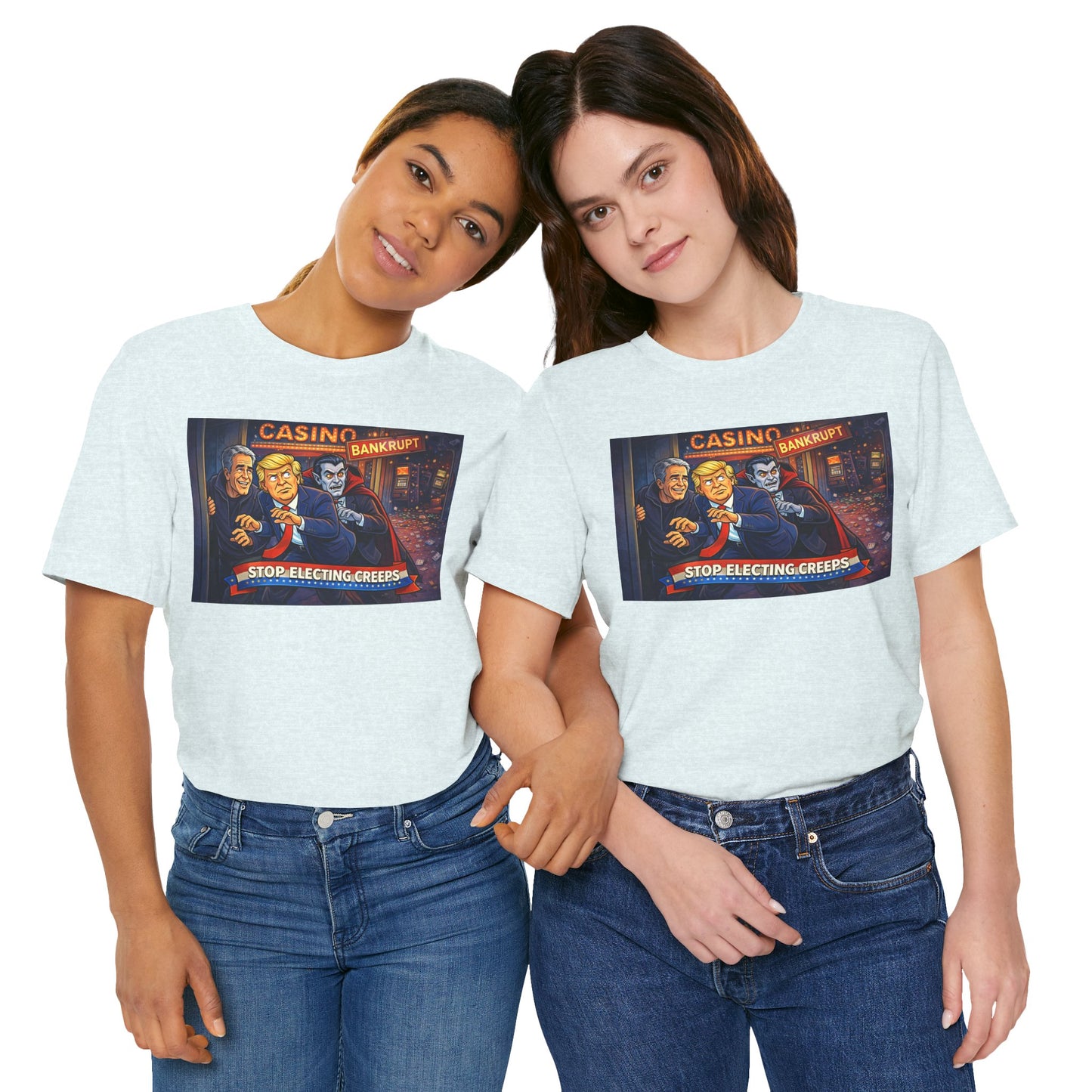 Casino Bankrupt Graphic Tee — "Stop Electing Creeps" Political Satire T‑Shirt