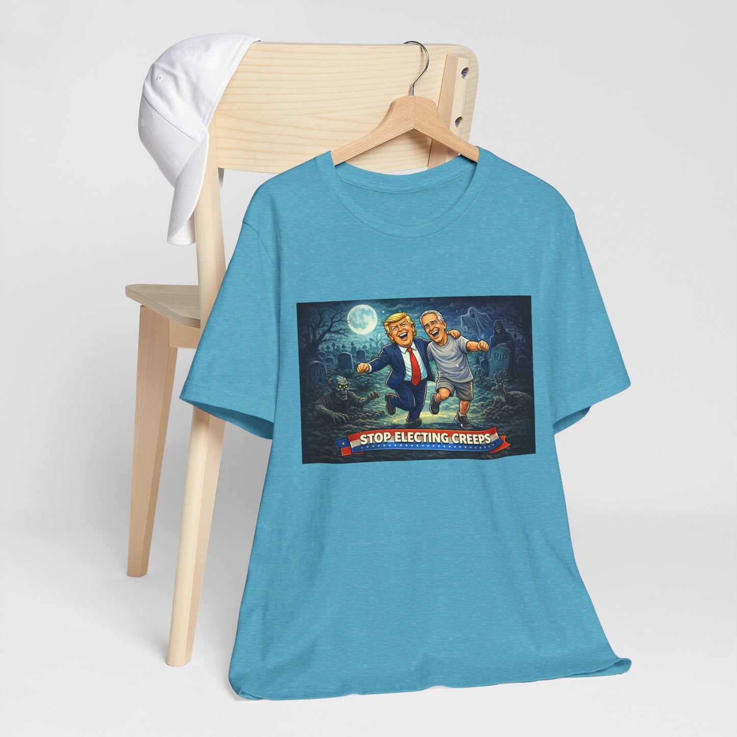 T‑Shirt — "Stop Electing Creeps" Political Satire Tee