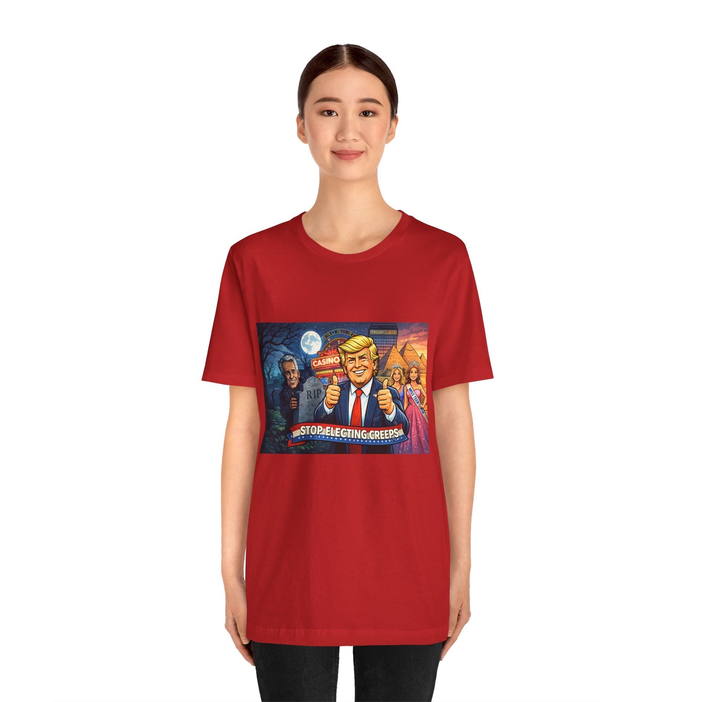 Stop Electing Creeps Tee — Satirical Political Graphic T‑Shirt