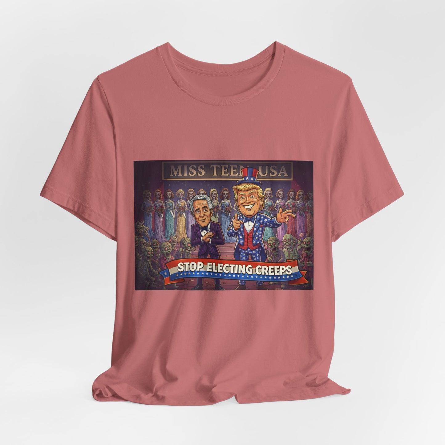 Political Satire Tee – "Stop Electing Creeps" Graphic Shirt