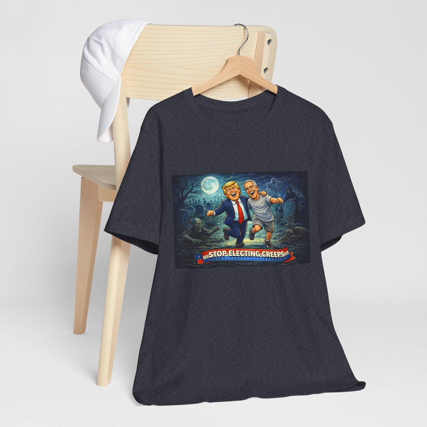 T‑Shirt — "Stop Electing Creeps" Political Satire Tee