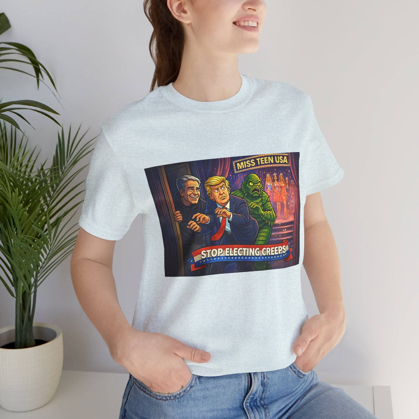 Stop Electing Creeps Tee — Political Satire Graphic Shirt