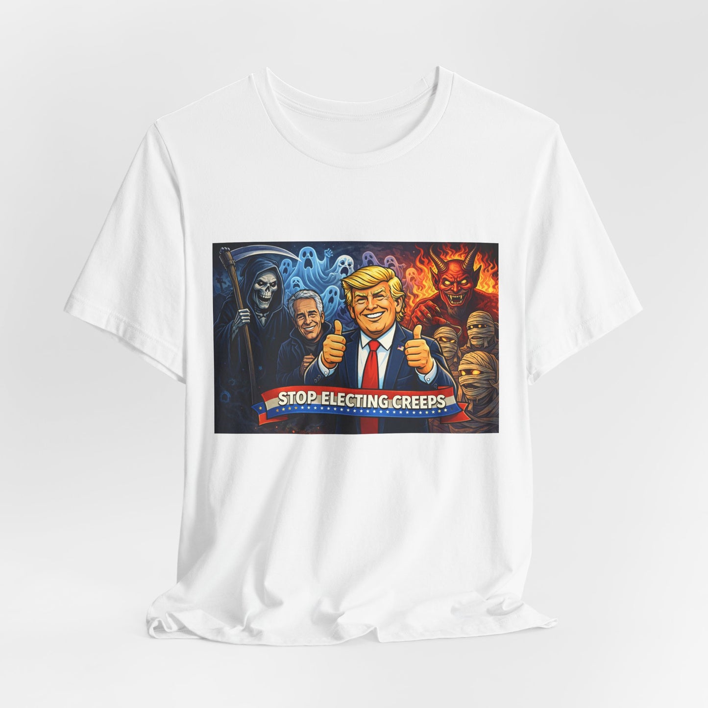 Political Satire Tee — "Stop Electing Creeps" Trump & Monsters Graphic Shirt