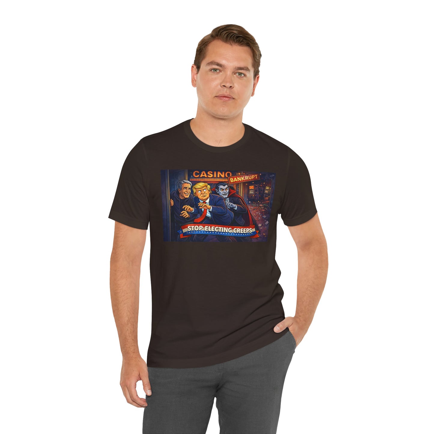 Casino Bankrupt Graphic Tee — "Stop Electing Creeps" Political Satire T‑Shirt