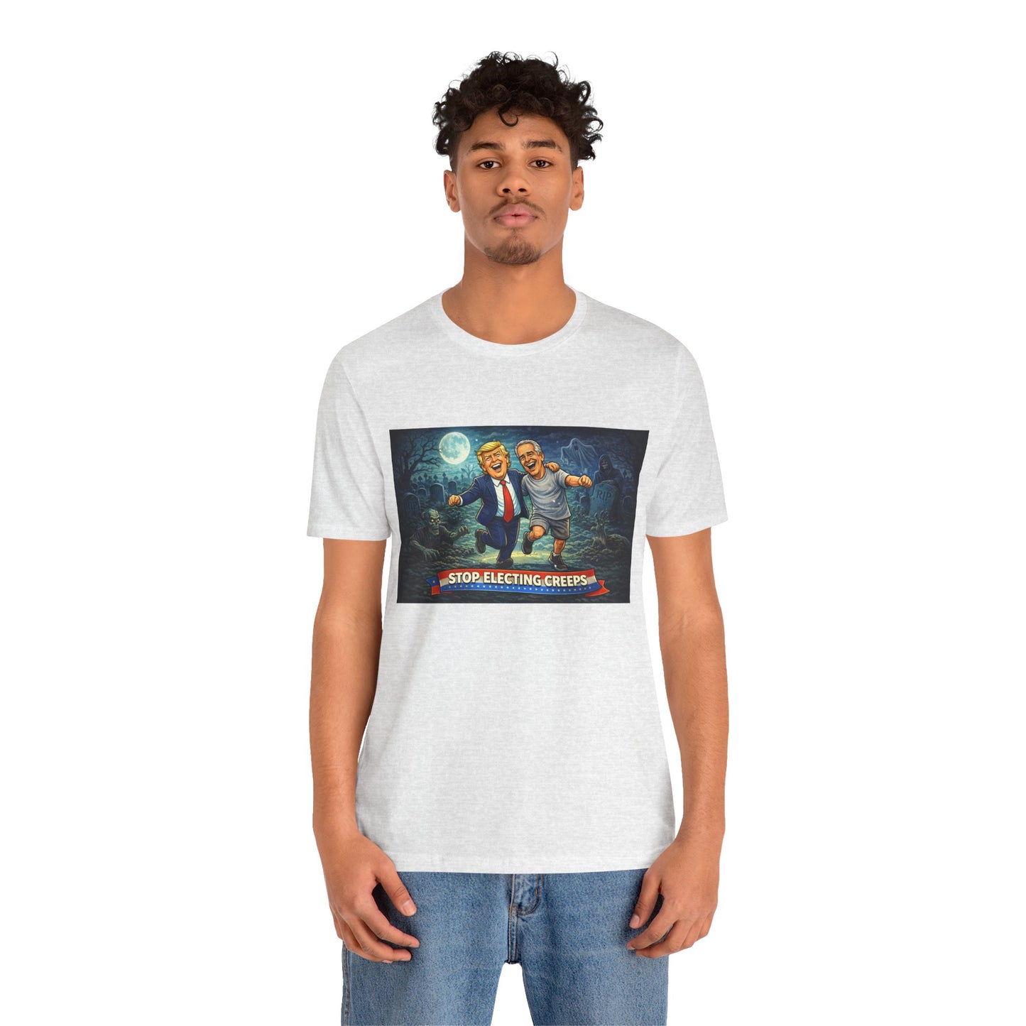 T‑Shirt — "Stop Electing Creeps" Political Satire Tee
