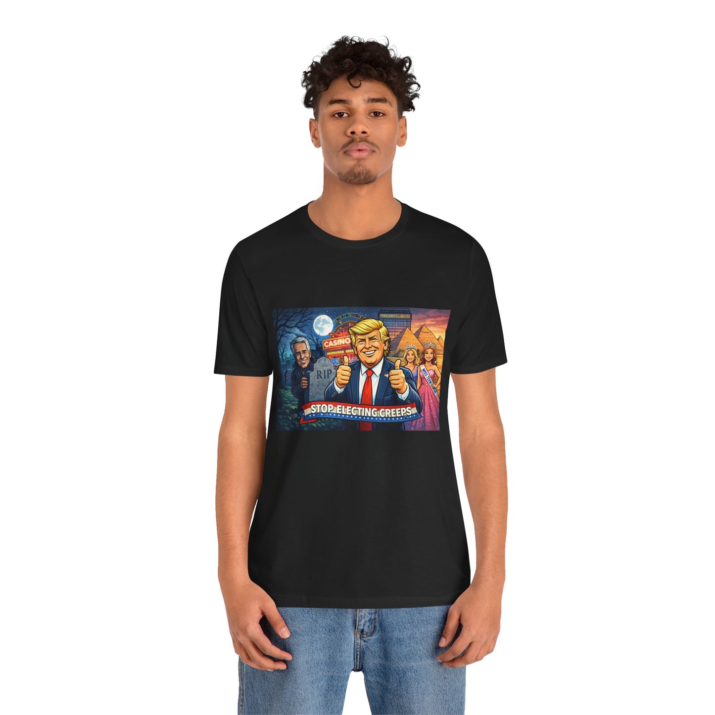 Stop Electing Creeps Tee — Satirical Political Graphic T‑Shirt