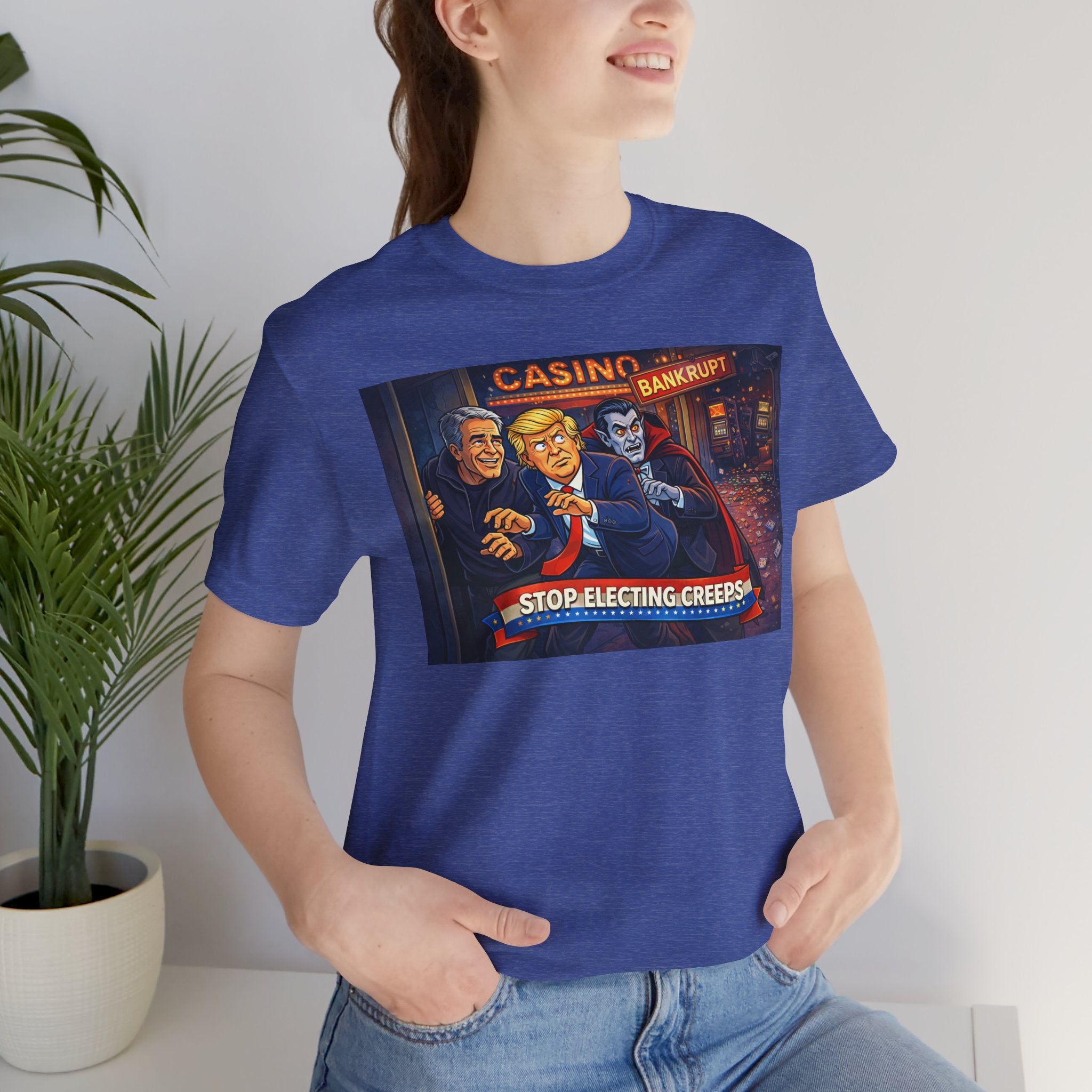 Casino Bankrupt Graphic Tee — "Stop Electing Creeps" Political Satire T‑Shirt