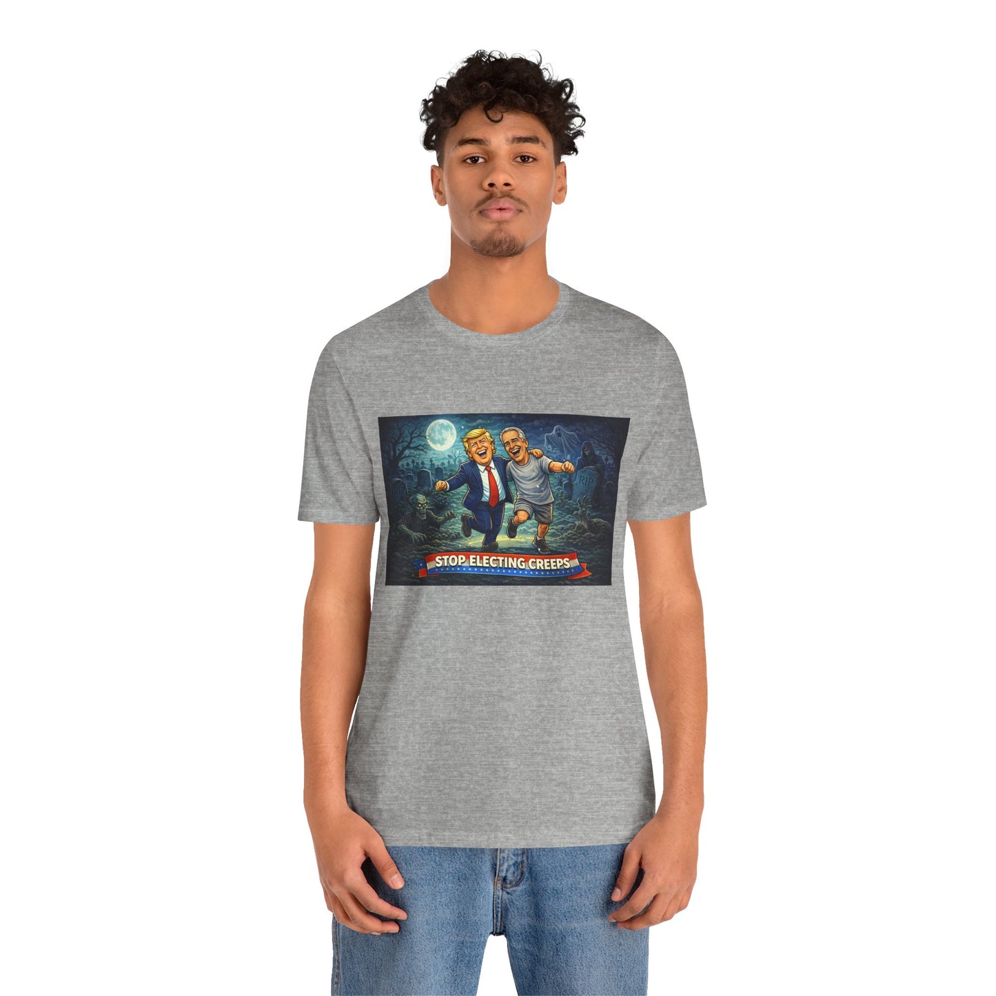 T‑Shirt — "Stop Electing Creeps" Political Satire Tee