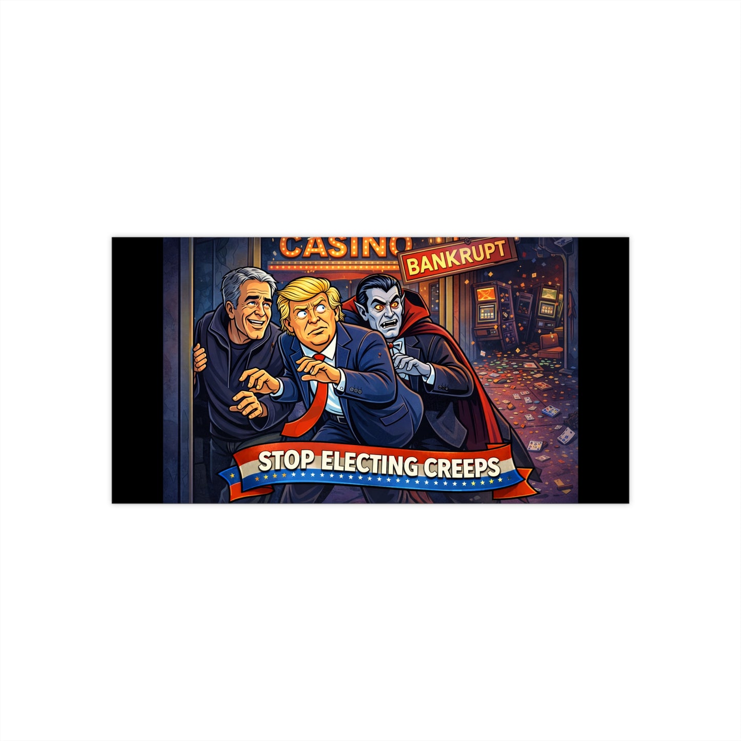 Political Bumper Sticker — "Stop Electing Creeps" Anti-Creeps Car Decal