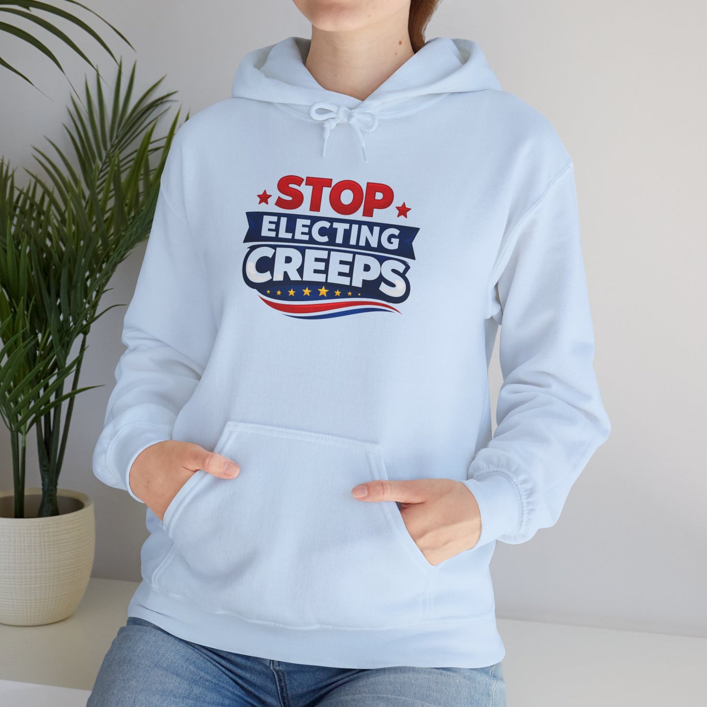 Political Hoodie - "Stop Electing Creeps" Protest Pullover