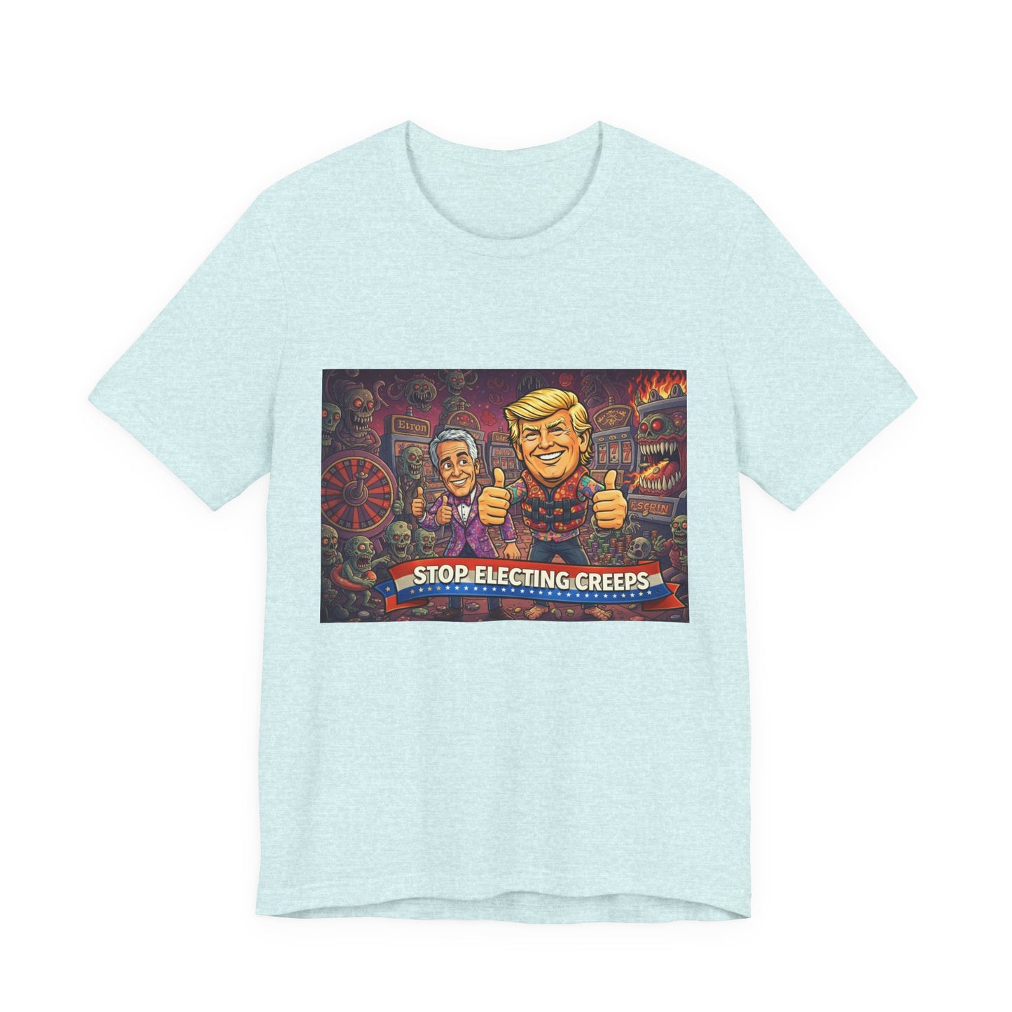 Political Satire Tee — "Stop Electing Creeps" Graphic Shirt