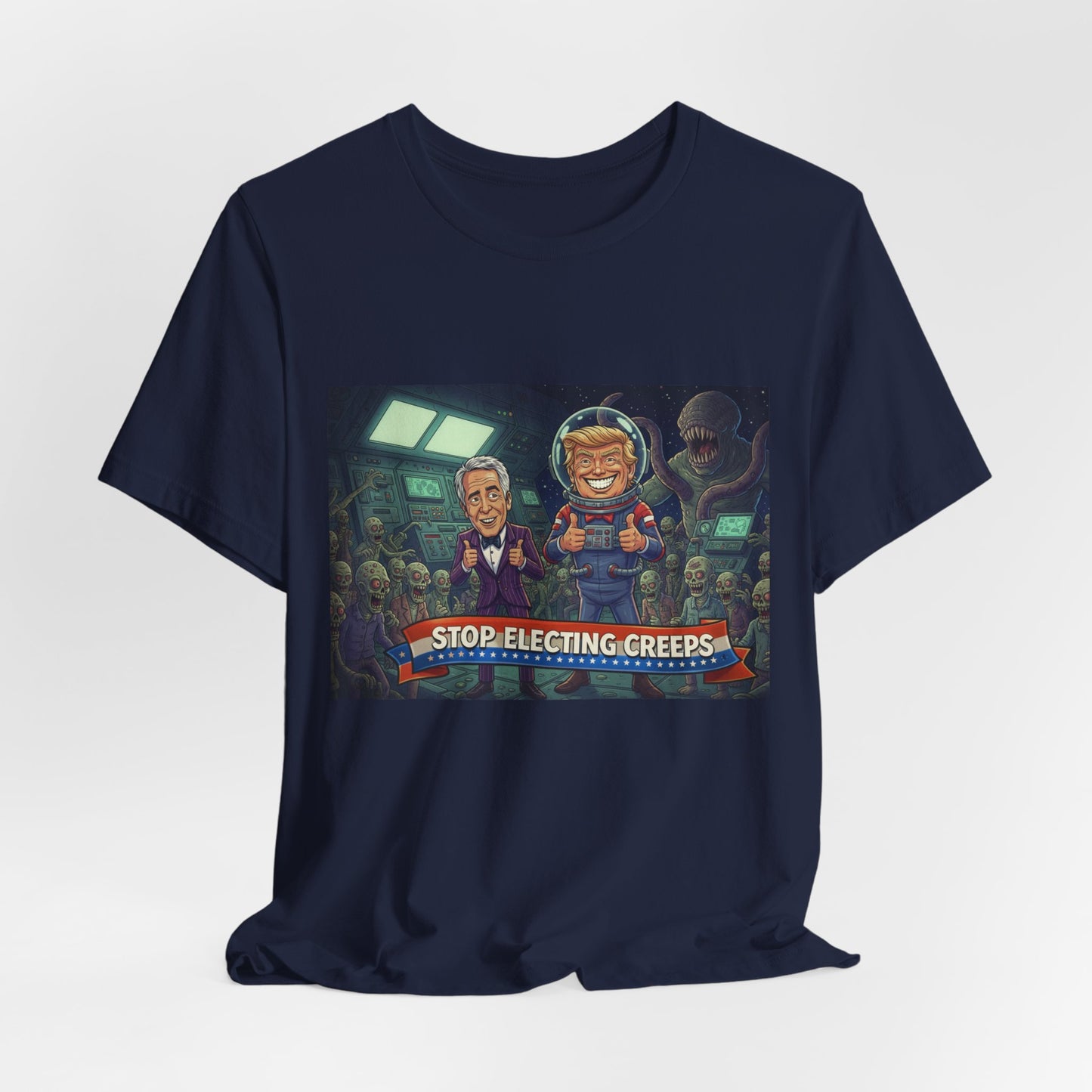 Political Satire Tee — “Stop Electing Creeps” Graphic Shirt