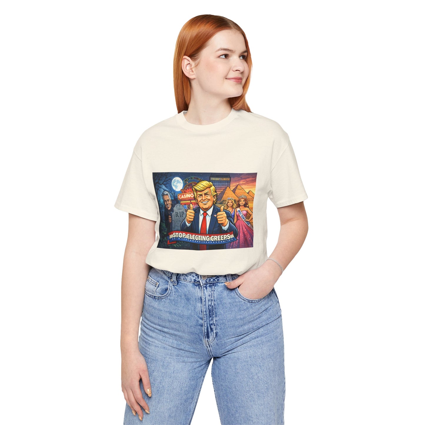 Stop Electing Creeps Tee — Satirical Political Graphic T‑Shirt