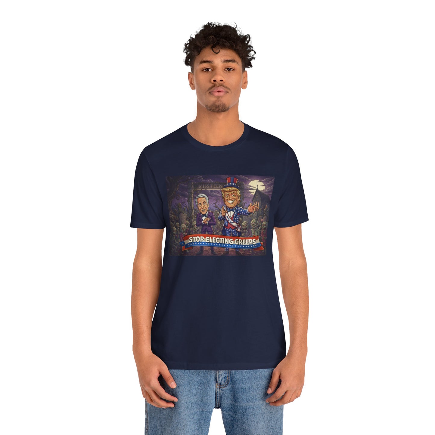 Stop Electing Creeps Political T‑Shirt — Satirical Anti‑Corruption Tee